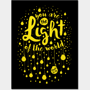 You Are The Light Of The World Christian Bible Verse Tshirt Posters and Art